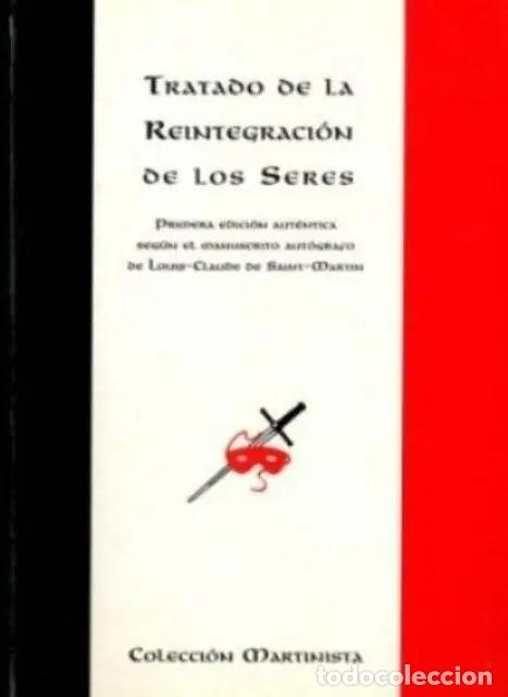Libros: TRATADO DE LA REINTEGRACION DE LOS SERES - MARTINES DE PASQUALLY - Foto 1