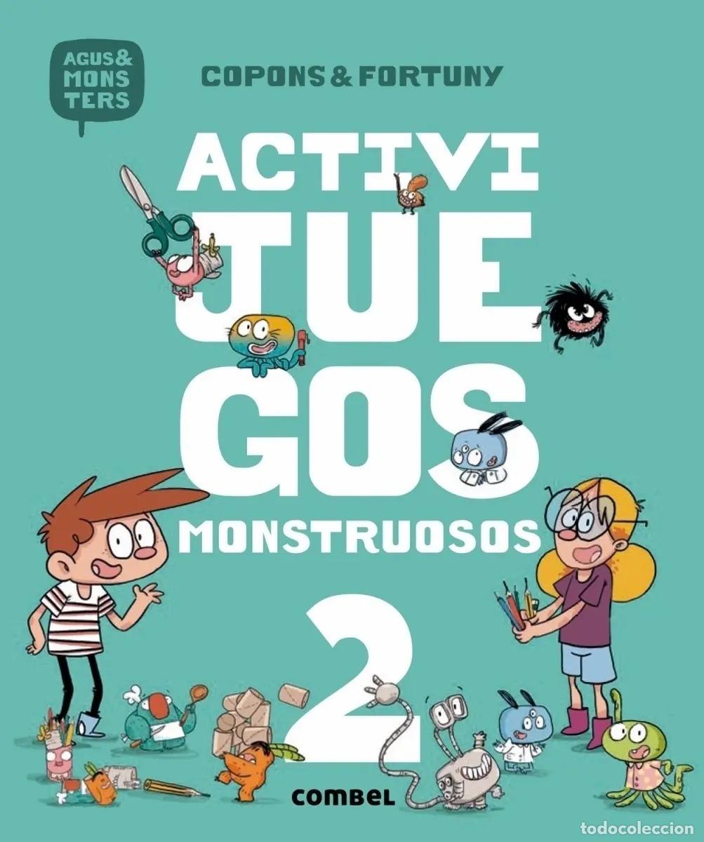 Libros: ACTIVIJUEGOS MONSTRUOSOS 2 . AGUS Y LOS MONSTRUOS - COPONS , JAUME - Foto 1