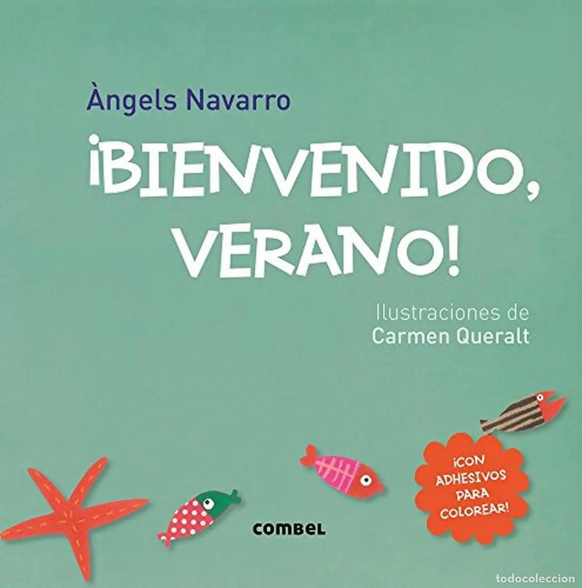 Libri di seconda mano: BIENVENIDO , VERANO ! C/ADHESIVOS PARA COLOREAR - QUERALT , CARMEN