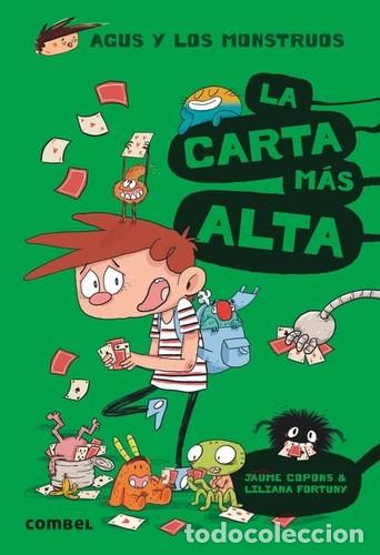 Libros: CARTA MAS ALTA . (7) AGUS Y LOS MONSTRUOS , LA - COPONS , JAUME