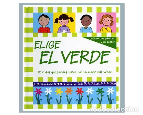 Libros: ELIGE EL VERDE - ECKEL , JESSIE - Foto 1