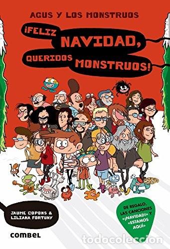Libros: FELIZ NAVIDAD , QUERIDOS MONSTRUOS ! (9) AGUS Y LOS MONSTRUOS - COPONS , JAUME - Foto 1