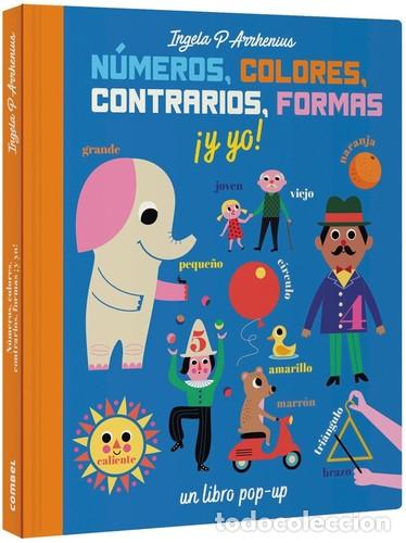 books: NUMEROS , COLORES , CONTRARIOS , FORMAS Y YO ! - ARRHENIUS , INGELA P.