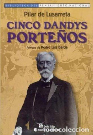 Libri di seconda mano: CINCO DANDYS PORTE/OS - DE LUSARRETA , PILAR