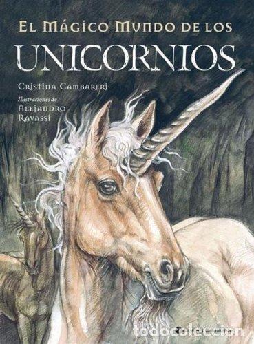 Libros: CUENTOS DE UNICORNIOS . RELATOS MAGICOS Y MARAVILLOSOS - CAMBARERI , CRISTINA