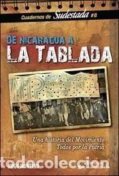 Livros em segunda m&atilde;o: DE NICARAGUA A LA TABLADA : UNA HISTORIA DEL MOVIMIENTO TODOS POR LA PATRIA - MONTERO , HUGO