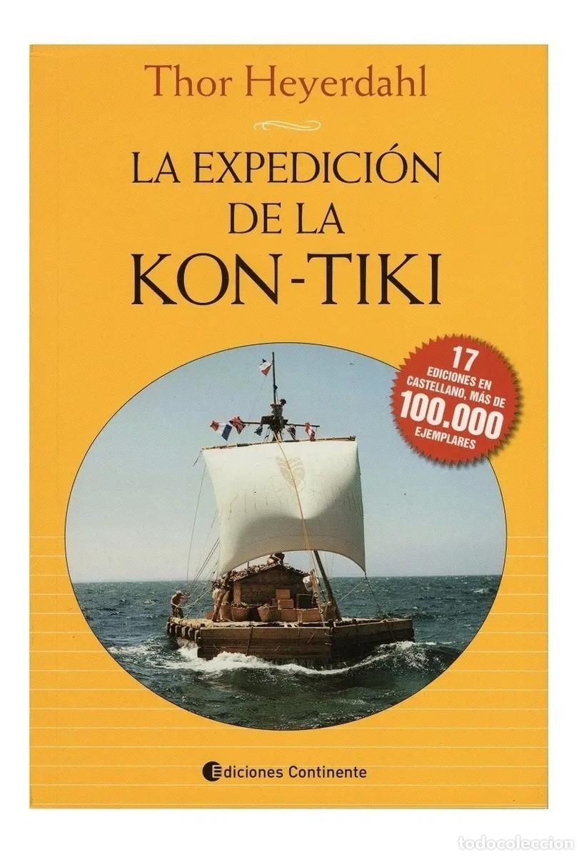 Libri di seconda mano: EXPEDICION DE LA KON - TIKI , LA - HEYERDAHL , THOR