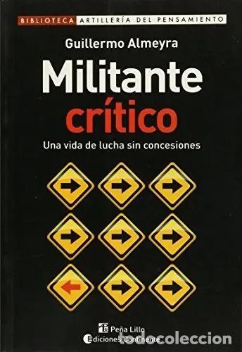 B&uuml;cher: MILITANTE CRITICO - ALMEYRA , GUILLERMO