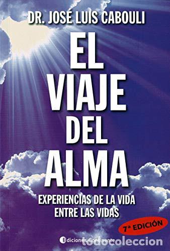 Libros: VIAJE DEL ALMA ,EL - CABOULI , JOSE LUIS DR. - Foto 1