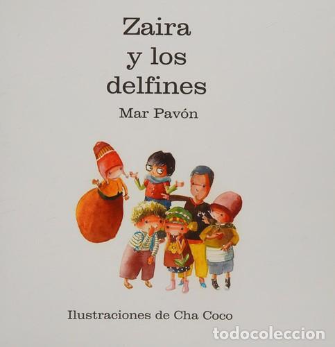 Libros: ZAIRA Y LOS DELFINES - PAVON , MAR - Foto 1
