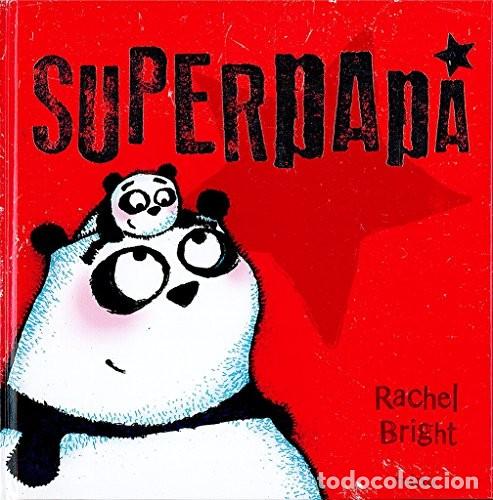 Libros: SUPERPAPA - BRIGHT , RACHEL - Foto 1