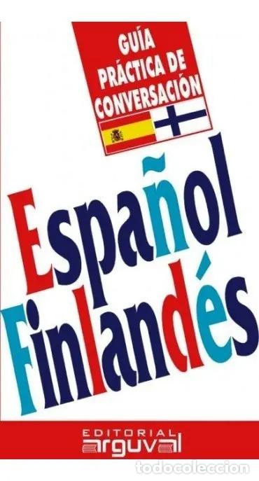 Libros: ESPA/OL FINLANDES GUIA PRACTICA CONVERSACION (VAL) - X.X.