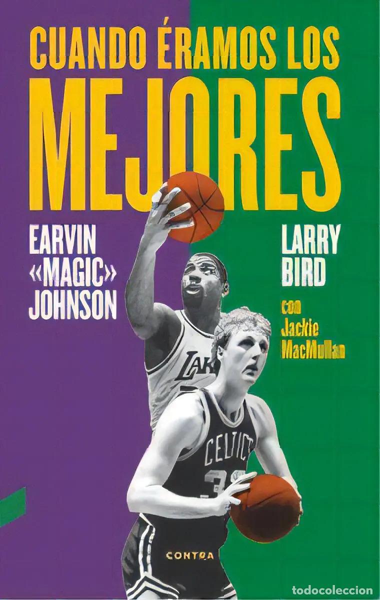 Libros: CUANDO ERAMOS LOS MEJORES - MAGIC JOHNSON , EARVIN