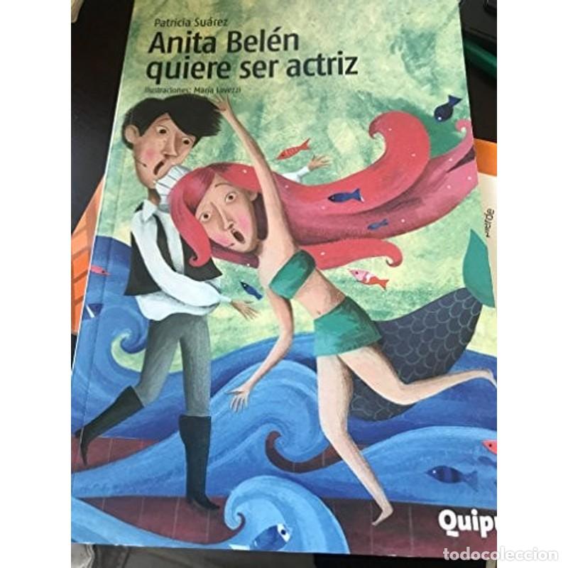 B&uuml;cher: ANITA BELEN QUIERE SER ACTRIZ - Patricia Su&aacute;rez