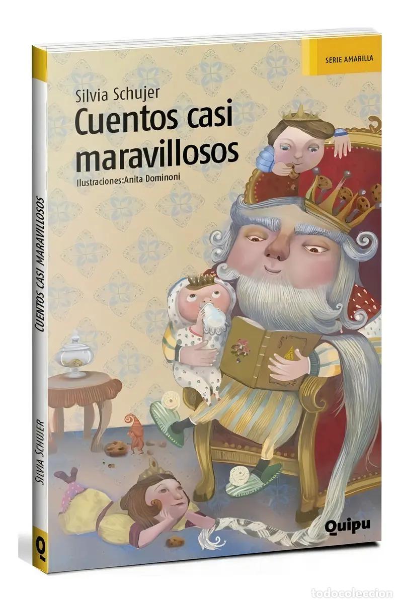 Libri di seconda mano: CUENTOS CASI MARAVILLOSOS - Silvia Schujer