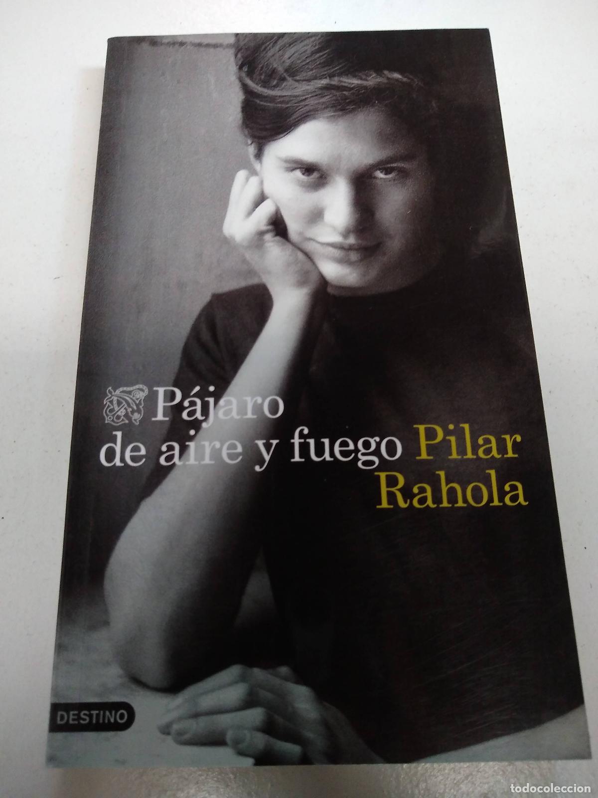 Libros: P&aacute;jaro de aire y fuego - Pilar Rahola - Foto 1