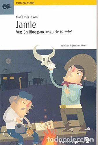 Libri di seconda mano: JAMLE (Versi&oacute;n libre gauchesca de Hamlet) - Mar&iacute;a In&eacute;s Falconi