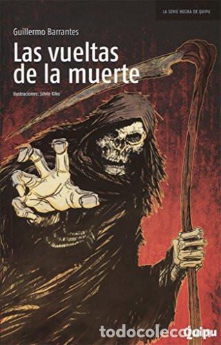 B&uuml;cher: LAS VUELTAS DE LA MUERTE - Guillermo Barrantes