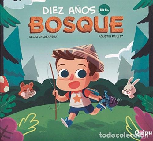 Libros: 10 A&Ntilde;OS EN EL BOSQUE - Alejo Valdeareana - Foto 1
