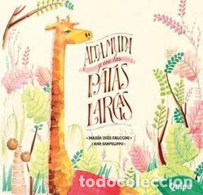 B&uuml;cher: ALTA MUDA Y CON LAS PATAS LARGAS -LIBRO ALBUM- - Maria In&eacute;s Falconi