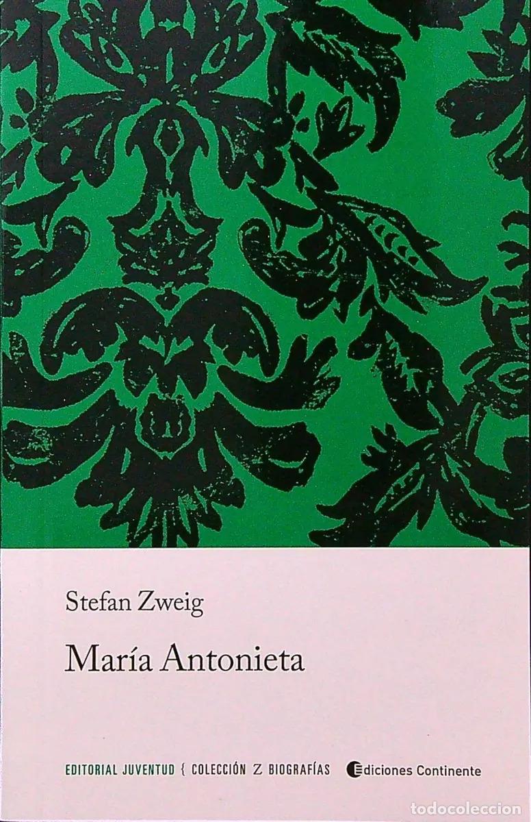 Libros: MARIA ANTONIETA ( ED.ARG. ) - ZWEIG , STEFAN - Foto 1