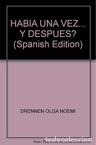Libros: HABIA UNA VEZ&hellip;. &iquest;Y DESPU&Eacute;S? - Antologia