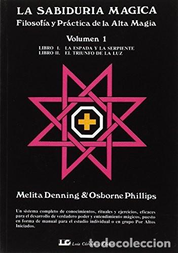 Libri di seconda mano: LA SABIDURIA MAGICA VOL.1 - DENNING , MELITA
