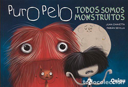 books: PURO PELO- TODOS SOMOS MONSTRUITOS - Fabi&aacute;n Sevilla