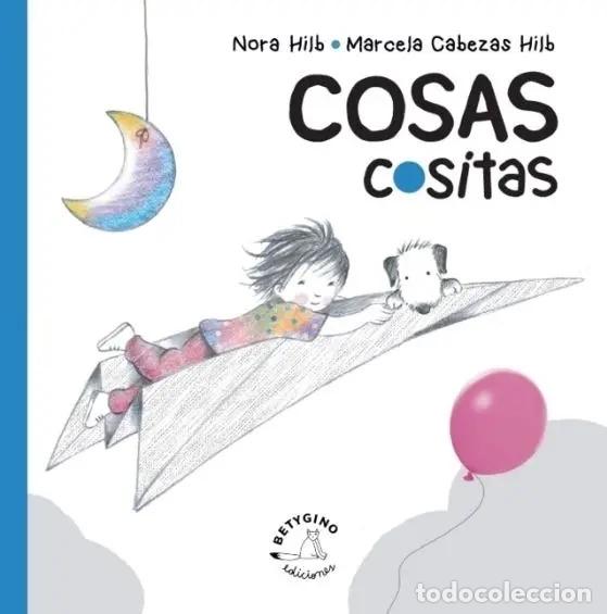 Libros: Cosas cositas - azul - Nora Hilb/ Marcela Hilb