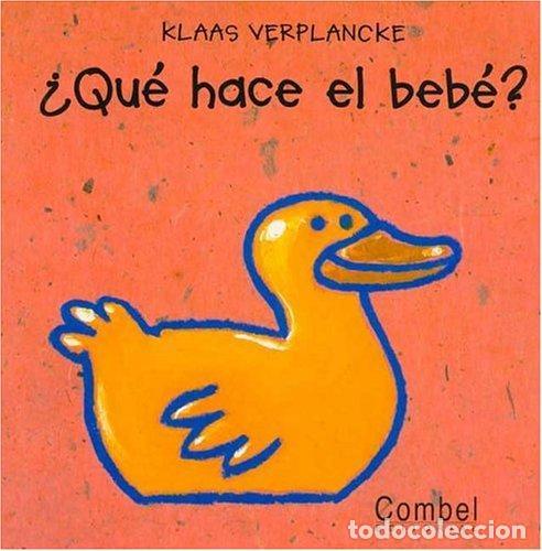 Libri di seconda mano: QUE HACE EL BEBE ? - VERPLANCKE , KLAAS