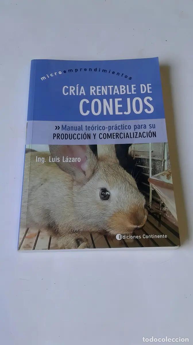 Libri di seconda mano: CONEJOS CRIA RENTABLE DE - LAZARO , LUIS