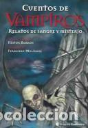 Libri di seconda mano: CUENTOS DE VAMPIROS . RELATOS DE SANGRE Y MISTERIO - BARRON , NESTOR