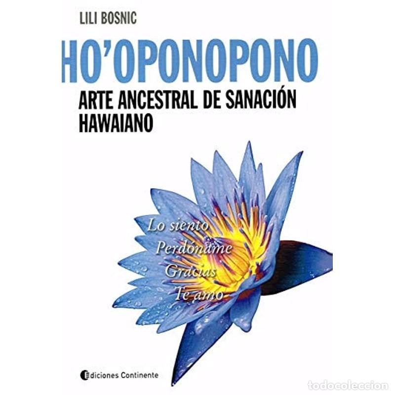 Libros: HO' OPONOPONO . ARTE ANCESTRAL DE SANACION HAWAIANO - BOSNIC , LILI