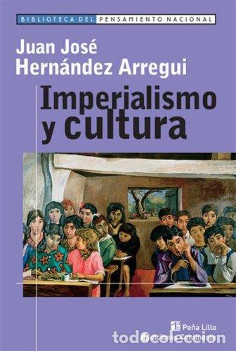 Libri di seconda mano: IMPERIALISMO Y CULTURA - HERNANDEZ ARREGUI , JUAN JOSE