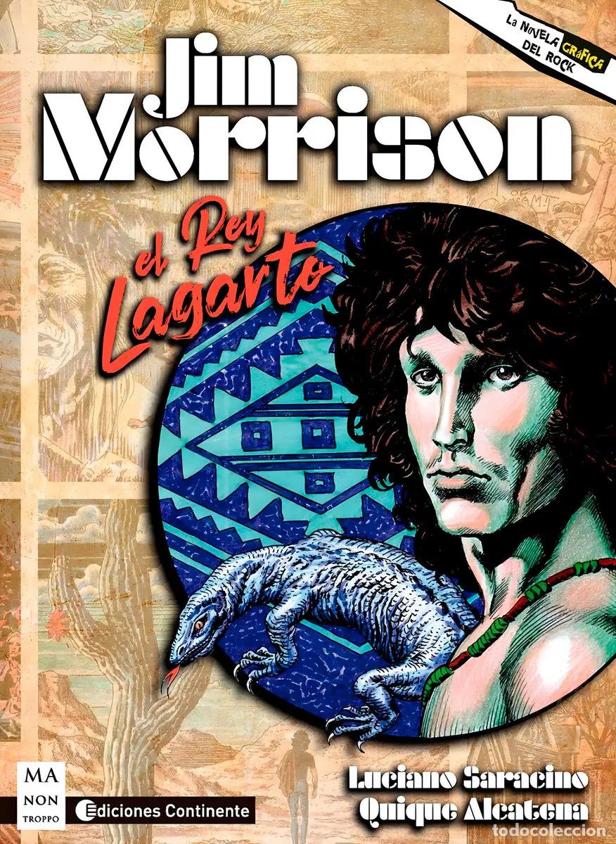 Libros: JIM MORRISON . EL REY LAGARTO . LA NOVELA GRAFICA DEL ROCK - SARACINO , LUCIANO