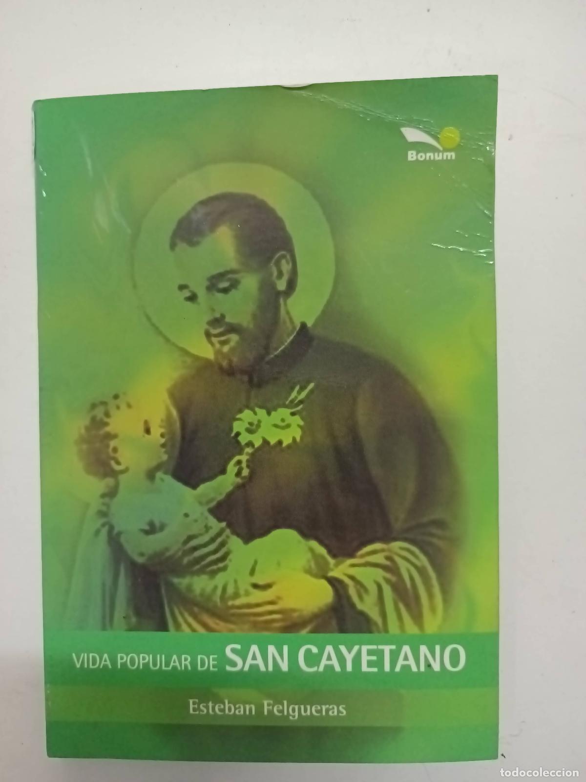 Libri di seconda mano: Vida popular de San Cayetano - Esteban Felgueras