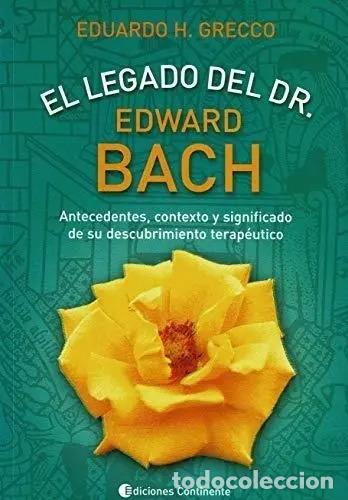 B&uuml;cher: LEGADO DEL DR. E. BACH ,EL - GRECCO , EDUARDO