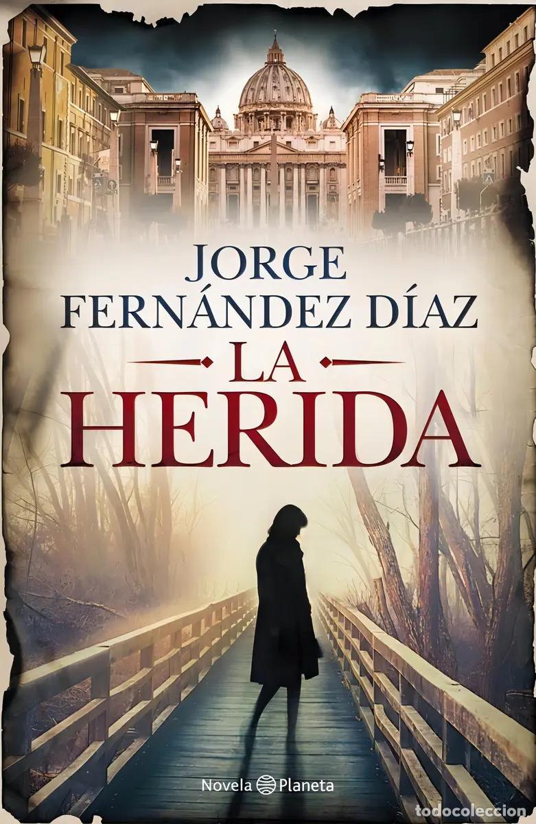 books: La herida - Jorge Fernandez Diaz
