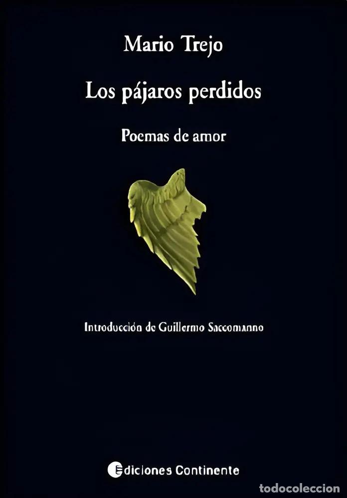 Libros: PAJAROS PERDIDOS . POEMAS DE AMOR , LOS - TREJO , MARIO - Foto 1