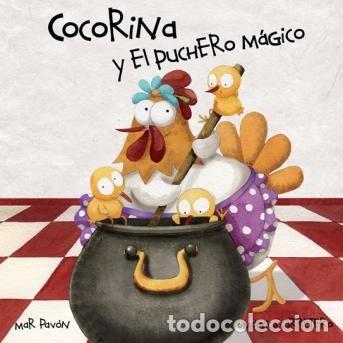 Libri di seconda mano: COCORINA Y EL PUCHERO MAGICO - PAVON , MAR