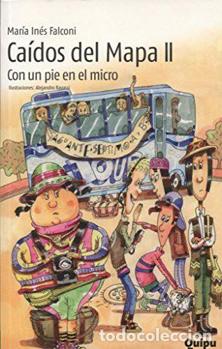 Libros: CA&Iacute;DOS DEL MAPA II - Con un pie en el micro. - Mar&iacute;a In&eacute;s Falconi - Foto 1
