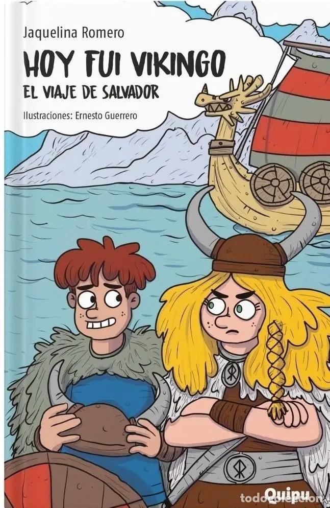 Libri di seconda mano: HOY FUI VIKINGO 1 &ndash; El viaje de Salvador - Jaquelina Romero