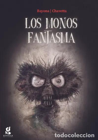 Libros: Los monos fantasma - Bayona, Victoria