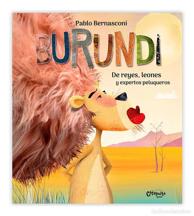 B&uuml;cher: Burundi: De reyes, leones y expertos peluqueros (tapa blanda) - Pablo Bernasconi