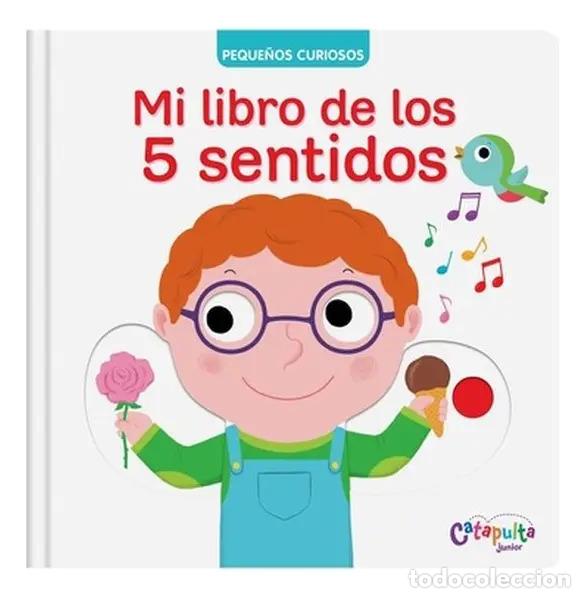 Libros: Peque&ntilde;os curiosos: Mi libro de los 5 sentidos - Nathalie Choux - Foto 1