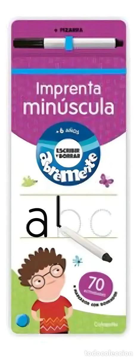 Libros: Abremente escribir y borrar: Imprenta min&uacute;scula +6 - Los editores de Catapulta