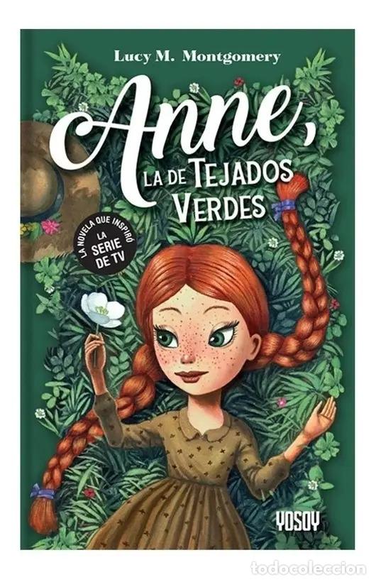 B&uuml;cher: Anne, la de Tejados Verdes - Lucy M. Montgomery