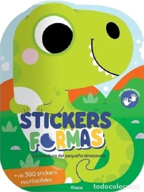 B&uuml;cher: Stickers formas: La aventura del peque&ntilde;o dinosaurio - Los editores de Auzou