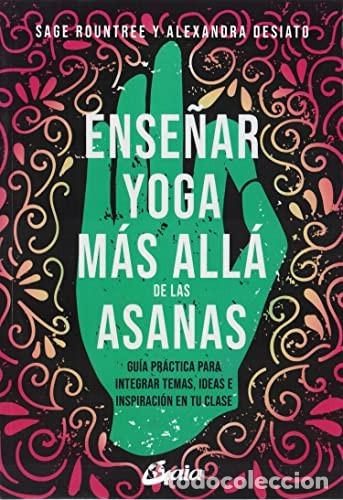 Livres: ENSE&Ntilde;AR YOGA MAS ALLA DE LAS ASANAS - ROUNTREE, DESIATO
