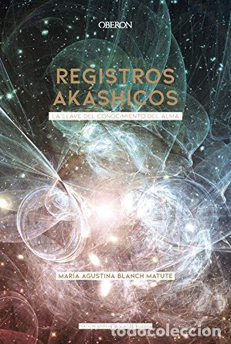 Livres: REGISTROS AKASHICOS - MARIA AGUSTINA BLANCH MATUTE